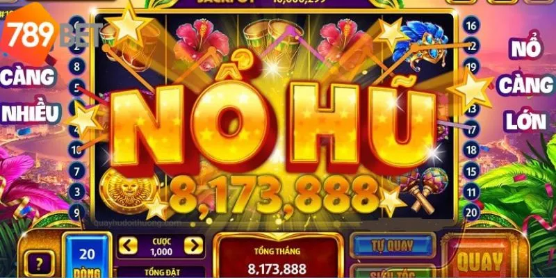 Tổng Hợp Các Top Game Nổ Hũ Hay Tại Nhà Cái 789bet 4 Tham gia các vòng quay nổ hũ hay